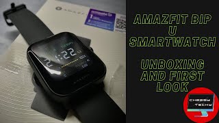 Amazfit Bip U Smartwatch - First Look And Unboxing