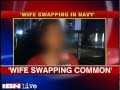 Wife swapping common in navy says officers wife