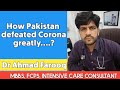 How pakistan controlled corona successfully dr ahmad farooq