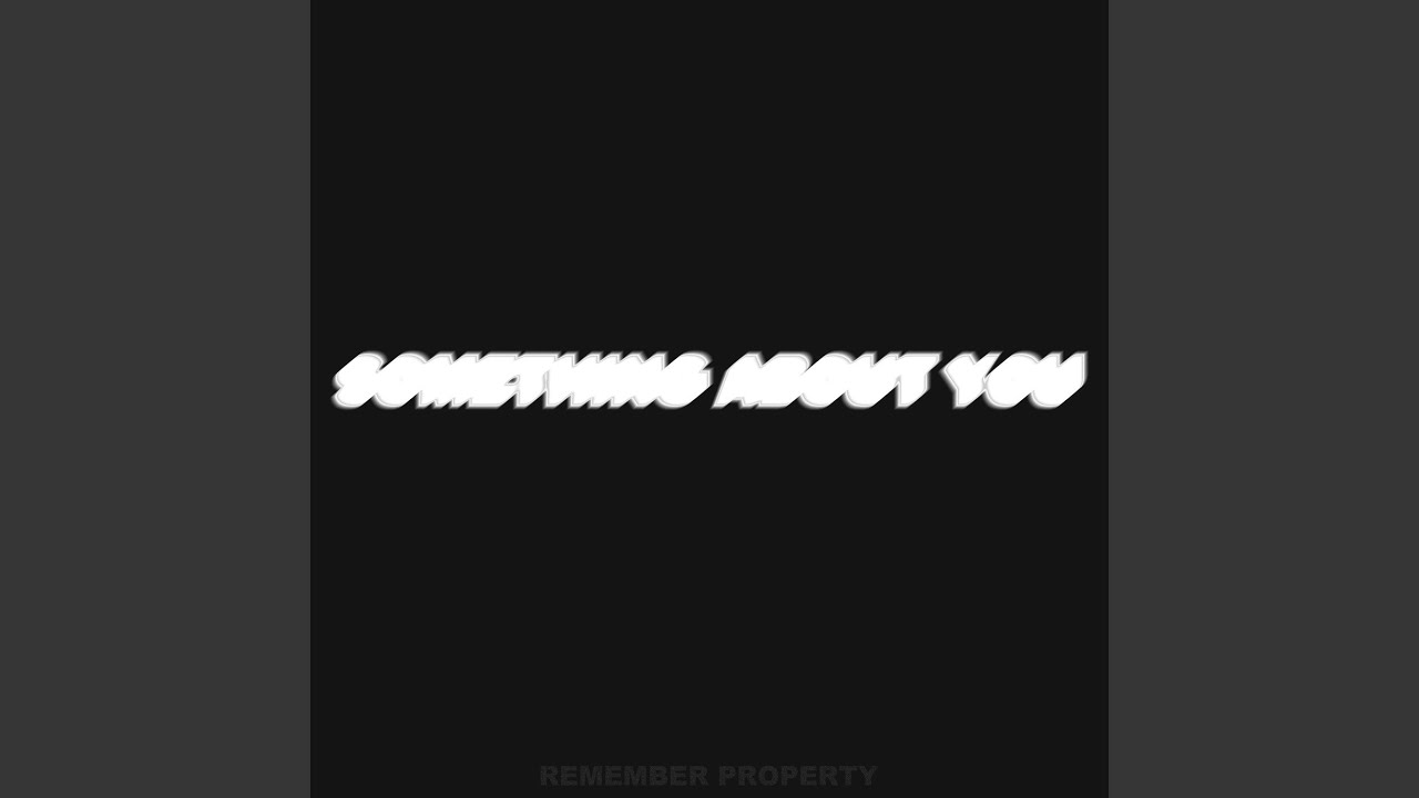 Watch Something About You on YouTube Watch Something About You on YouTube