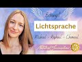 Lichtsprache  seelensprache energie der erzengel  michael  raphael  chamuel