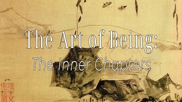 The Art of Being  Free and Easy Wandering   The Inner Chapters from the Zhuangzi