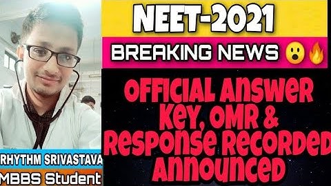 NEET-2021 Official Answer Key, OMR & Response Recorded Announced by NTA 😮