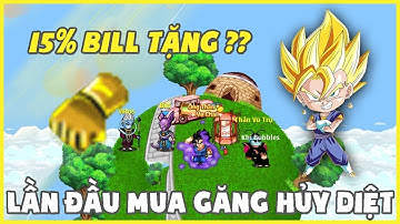 Ngọc Rồng Online: Dân cày chay lần đầu mua găng hủy diệt