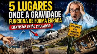 5 Lugares Onde a Gravidade Funciona de Forma Errada — Cientistas Estão Chocados