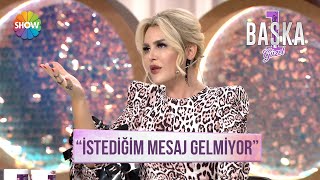 Selin Ciğerci İstediğim Kişiden Mesaj Gelmiyor Bir Başka Güzel 25. Bölüm