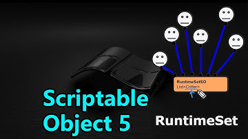 Scriptable Object 5 | Runtime Set | Unity开放项目