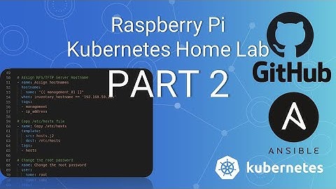 Creating a Raspberry Pi Kubernetes Cluster Home Lab ( Part 2 ) - Configuring The Hosts With Ansible