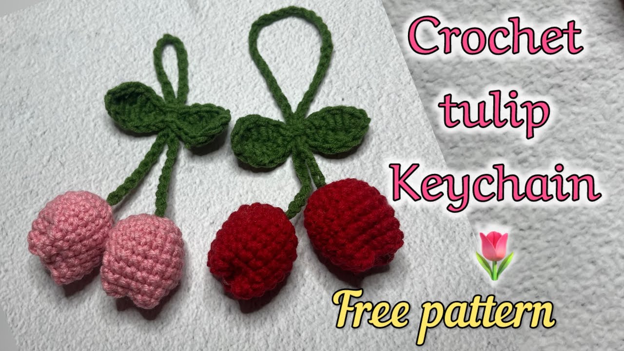 How to Crochet Tulip Keychain🌷| Free Pattern كروشيه تعليقة توليب #كروشيه #crochet #explore #handmade