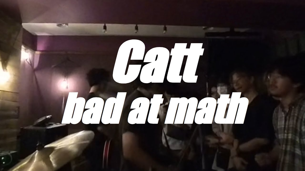 Watch Catt - bad at math (Live at Rinky Dink Studio Shimokitazawa 1st 2024.8.10) on YouTube Watch Catt - bad at math (Live at Rinky Dink Studio Shimokitazawa 1st 2024.8.10) on YouTube