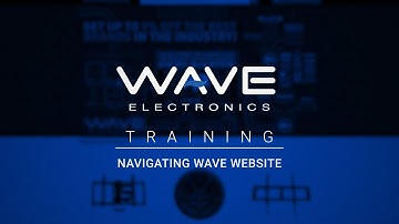 WAVE Electronics Training: Website Navigation