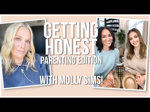 Getting Honest – Parenting Edition with Molly Sims! | JESSICA ALBA & LIZZY MATHIS