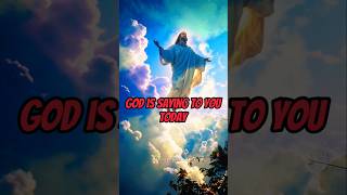 God Say 🙏God Message Today | Gods Message Now | God Message #shorts
