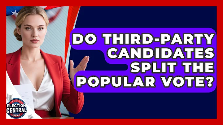 Do Third-party Candidates Split The Popular Vote? - Election Central Channel
