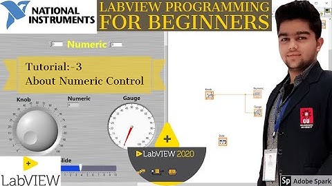 LabVIEW Tutorial 3: Numeric Control | LabVIEW Programming | LabVIEW Programming