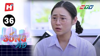 Sống Ảo - Tập 36 | HTV Phim Hài Sitcom Việt Nam 2022