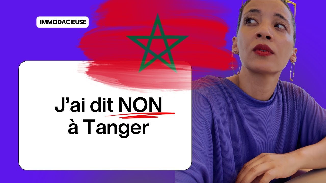 Tanger : J'ai TOUT EXPLORÉ pour INVESTIR. Et j'ai dit NON.