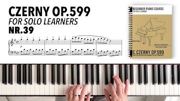 Czerny op.599 nr.39 Piano Tutorial | Practical Method for Beginners