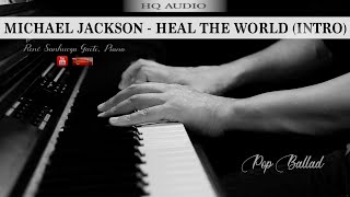 Michael Jackson - Heal The World (INTRO) Hq Audio