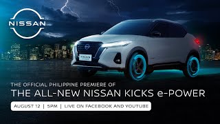 THE OFFICIAL PHILIPPINE PREMIERE OF THE ALL-NEW NISSAN KICKS e-POWER