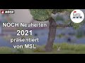 NOCH Neuheiten 2021 Präsentation mit MSL