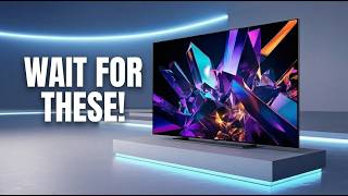 Top 5 TVs You Should Wait For in 2026