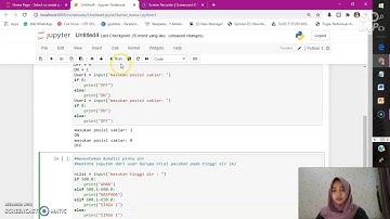 Praktik Pemrograman Jupyter Notebook l Percabangan dan Perulangan l ALOGARITMA PEMROGRAMAN