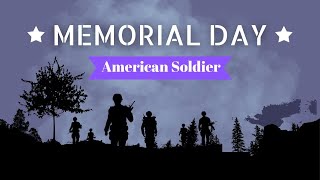 Memorial Day Classical Music - American Soldier (Memorial Day)