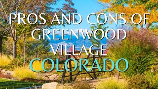 Pros and Cons Greenwood Village, Colorado