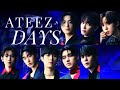 ATEEZ Days Japan 3rd Single FMV ATEEZ Days Japan 3rd Single FMV