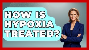 How Is Hypoxia Treated? - Sleep Apnea Support Network