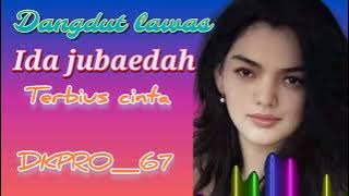 TERBIUS CINTA 🎵IDA ZUBAEDAH ✅DANGDUT LAWAS