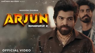 Arjun (Official Video) | Masoom Sharma, Raju Kandela, Ashu, Aamin Barodi | Haryanvi Song 2025