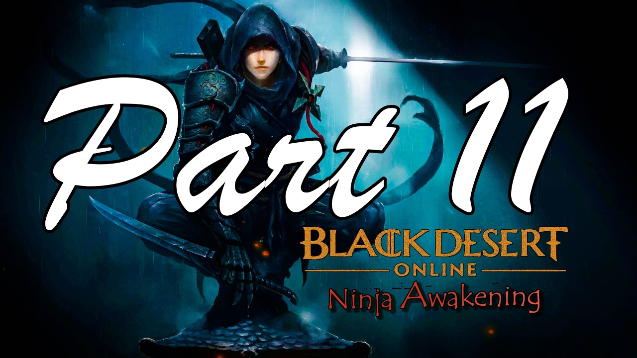 Black desert online [NA] Ninja awakening PK, PVP 1000000 Karma Part11