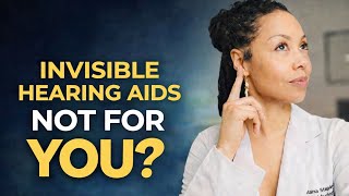 Invisible Hearing Aids — Don’t Choose These Until You Watch This