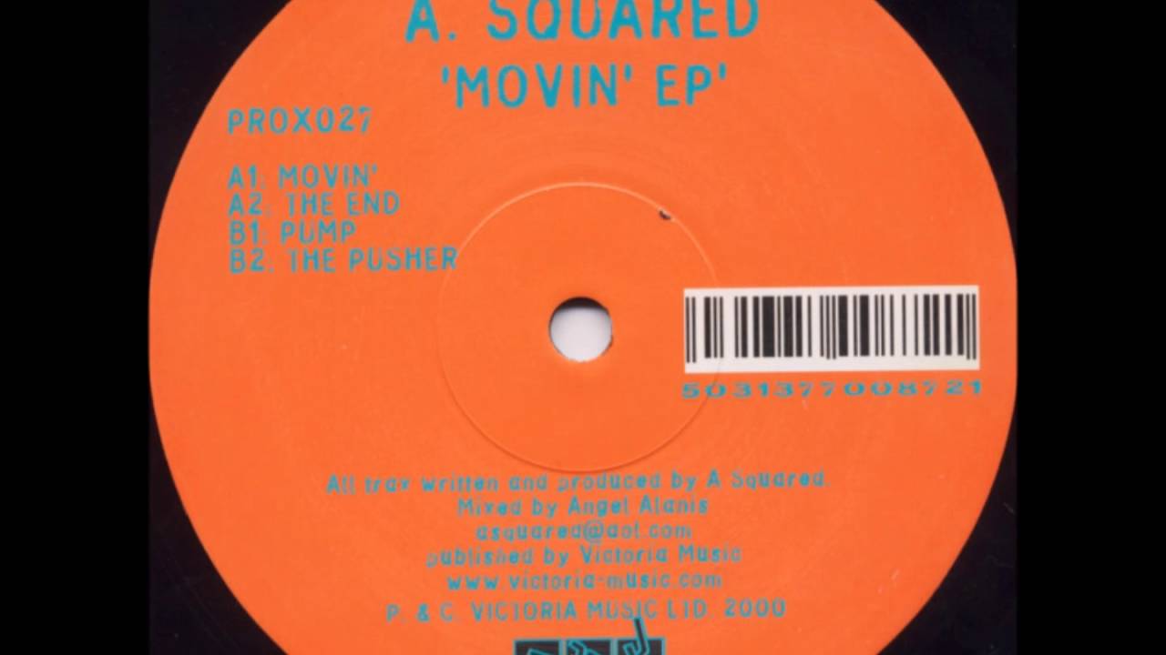 A. Squared ‎– A1 - Movin'
