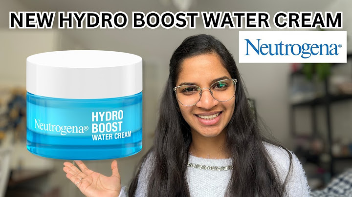 Review neutrogena hydro boost gel cream năm 2024