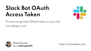 Get Slack Bot OAuth token - NoCodeAPI