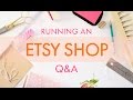 Running an Etsy Shop Q&A