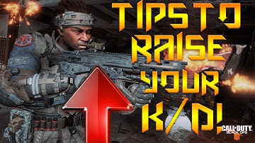 HOW TO IMPROVE YOUR KD IN COD BLACK OPS 4
