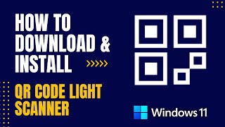 How to Download and Install QR Code Light Scanner For Windows screenshot 3