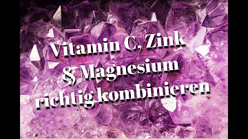 Kann man Vitamin C und Zink gleichzeitig einnehmen?