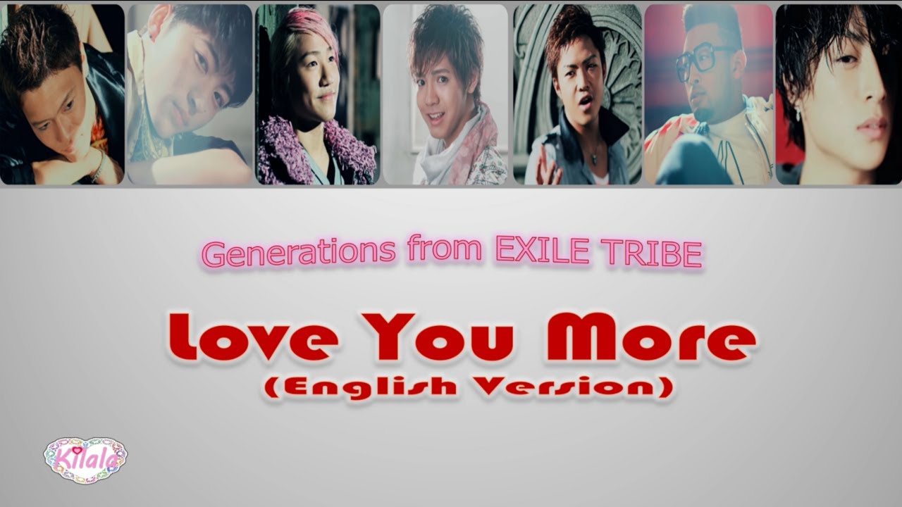 Generations From Exile Tribe Love You More English Version Lyrics Youtube