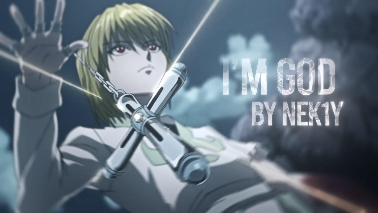 I'M GOD - HxH [Flow Edit/Amv]