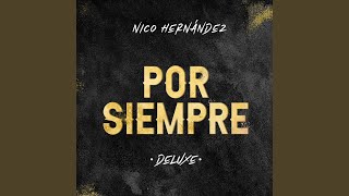 Video thumbnail of "Nico Hernández - Si Tu Amor No Vuelve (Bonus Track)"