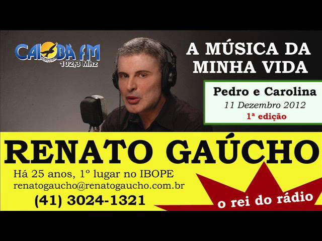 29.06.2012 - Música da Minha Vida - Renato Gaúcho (Caiobá FM