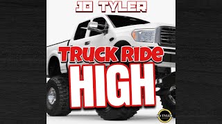 Jo Tyler - Truck Ride High