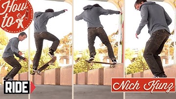 How-To Skateboarding: Frontside Noseslide To Fakie with Nich Kunz