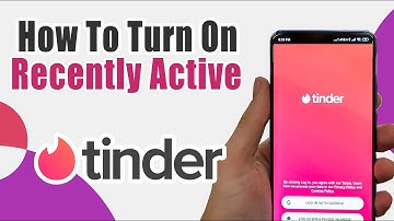 How To Turn On  Recently Active On Tinder Android