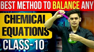 How to Balance any Chemical Equation in 30 seconds| Short Trick| Class 10